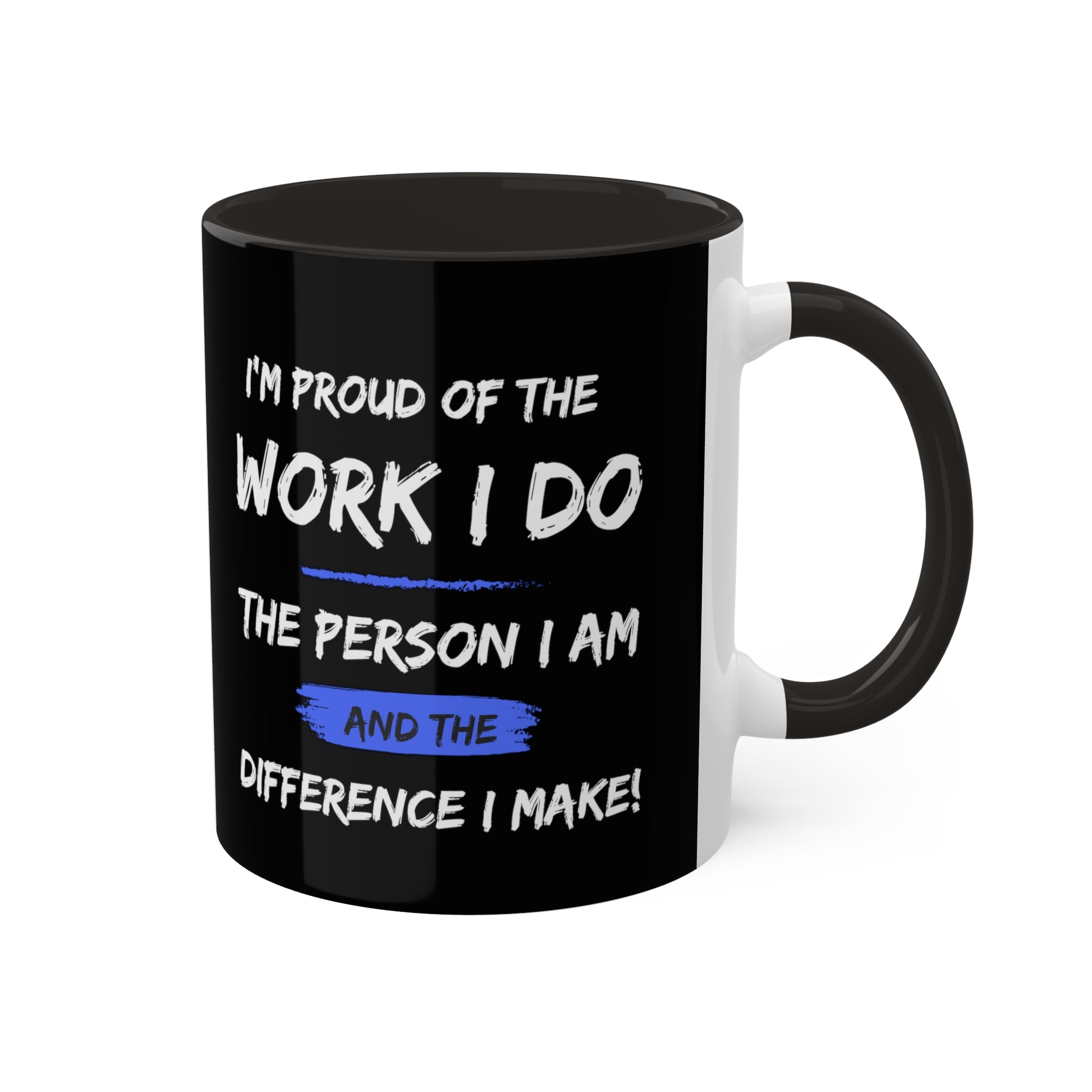 I'm Proud Colorful Mugs, 11oz - 12 colours