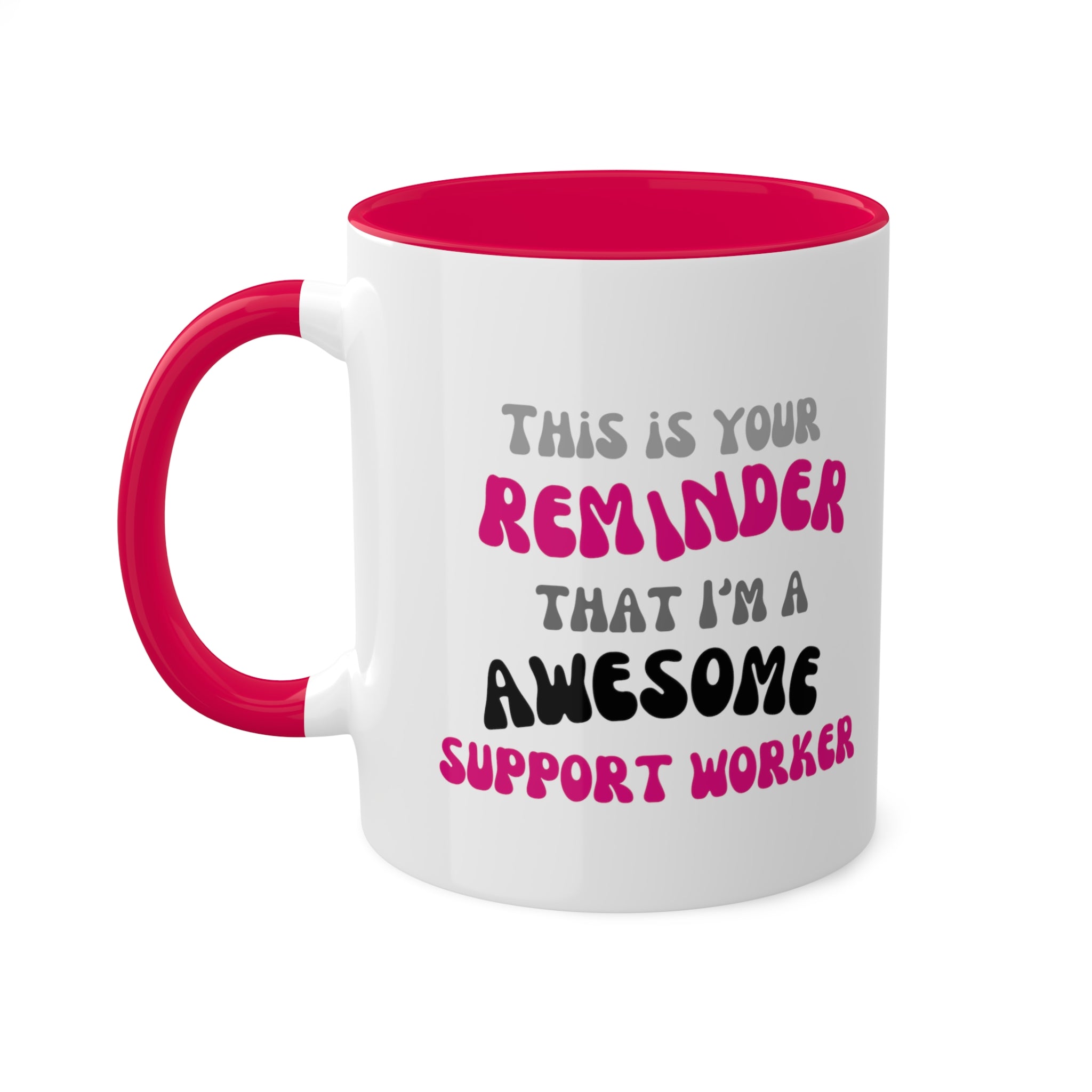 Awesome Reminder Colorful Mugs, 11oz - 12 colours