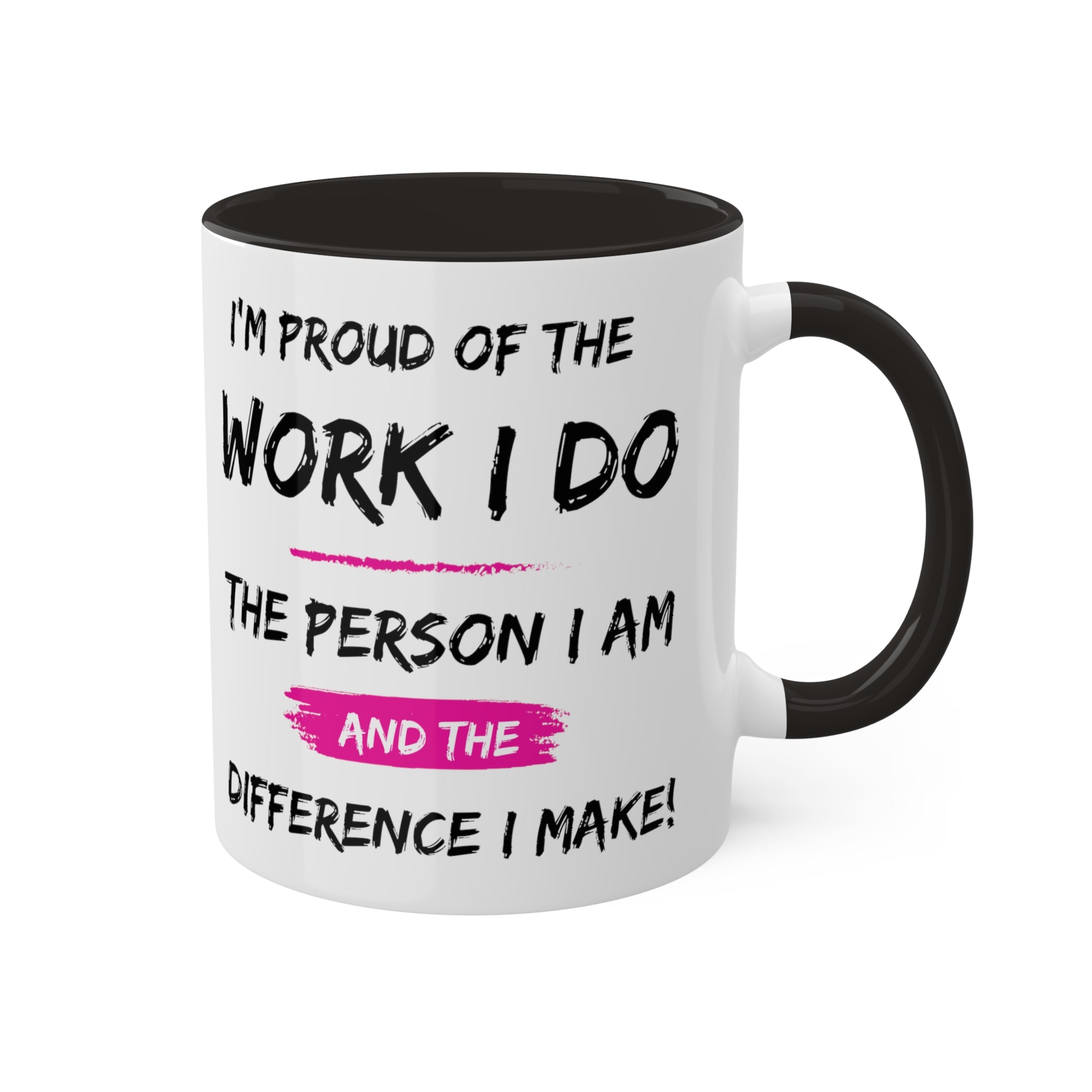 I'm Proud Colorful Mugs, 11oz - 12 colours