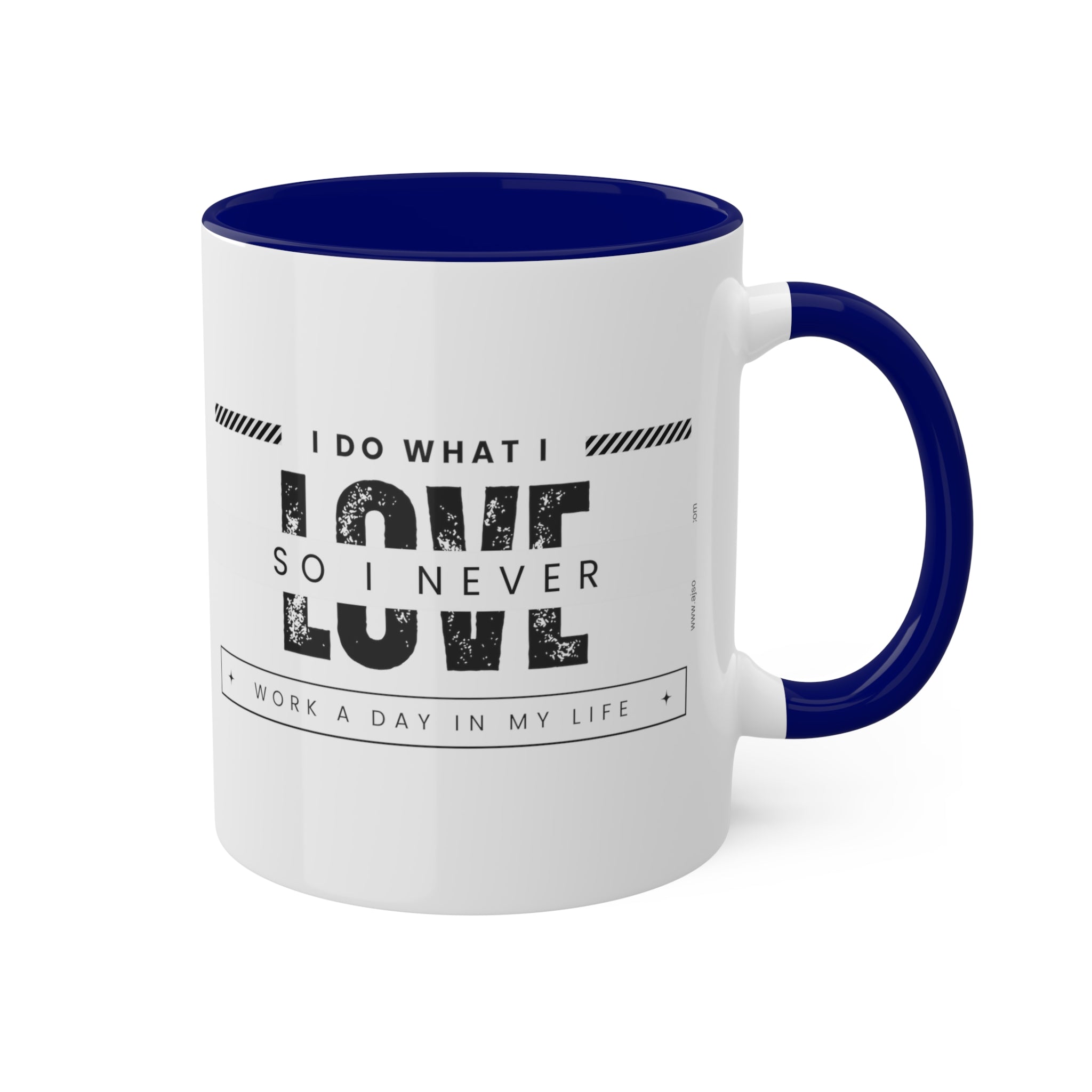 I Do What I Love Colorful Mugs, 11oz - 12 colours