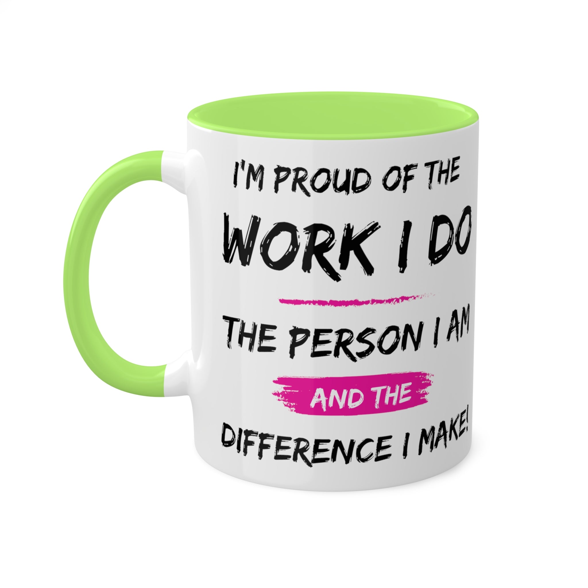 I'm Proud Colorful Mugs, 11oz - 12 colours