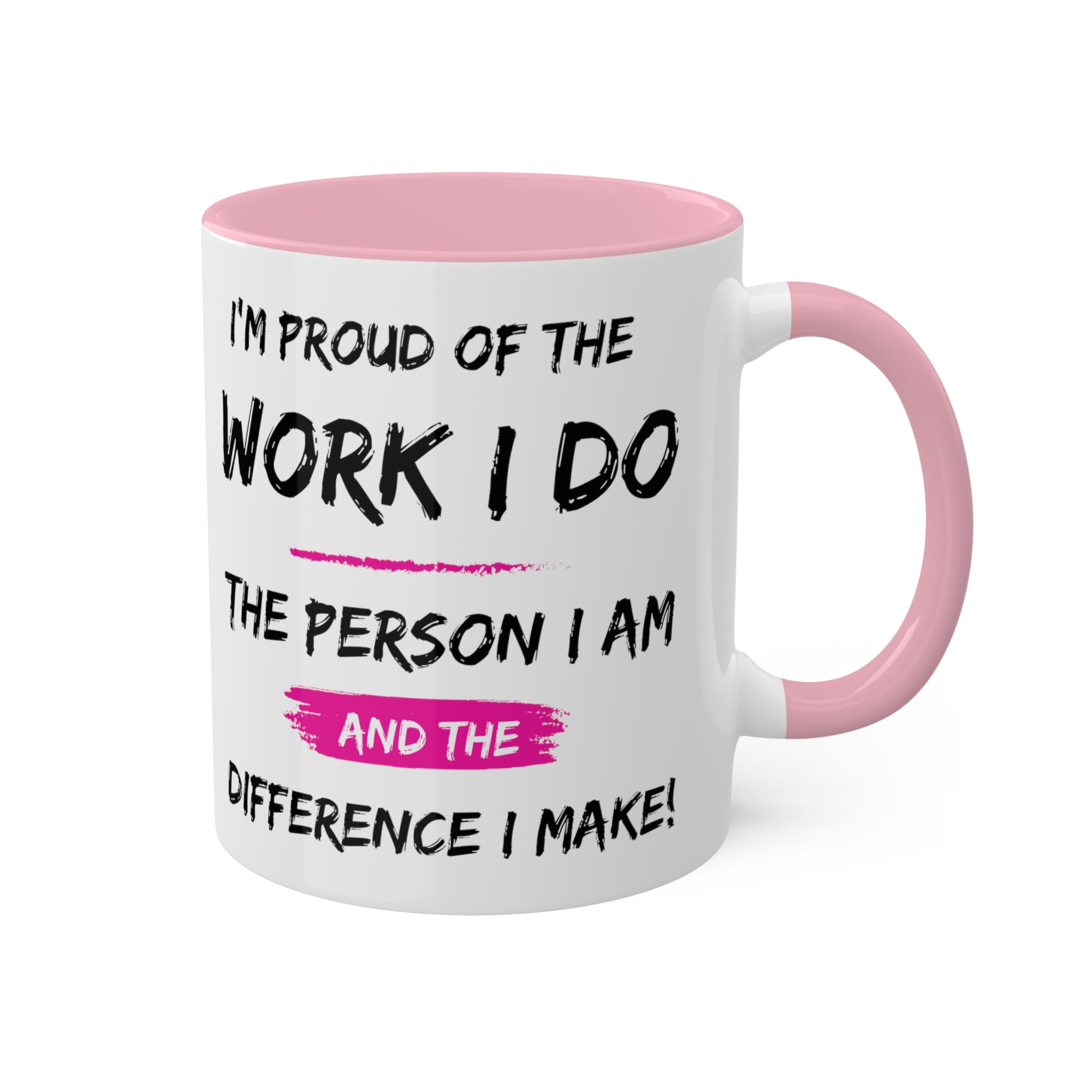 I'm Proud Colorful Mugs, 11oz - 12 colours