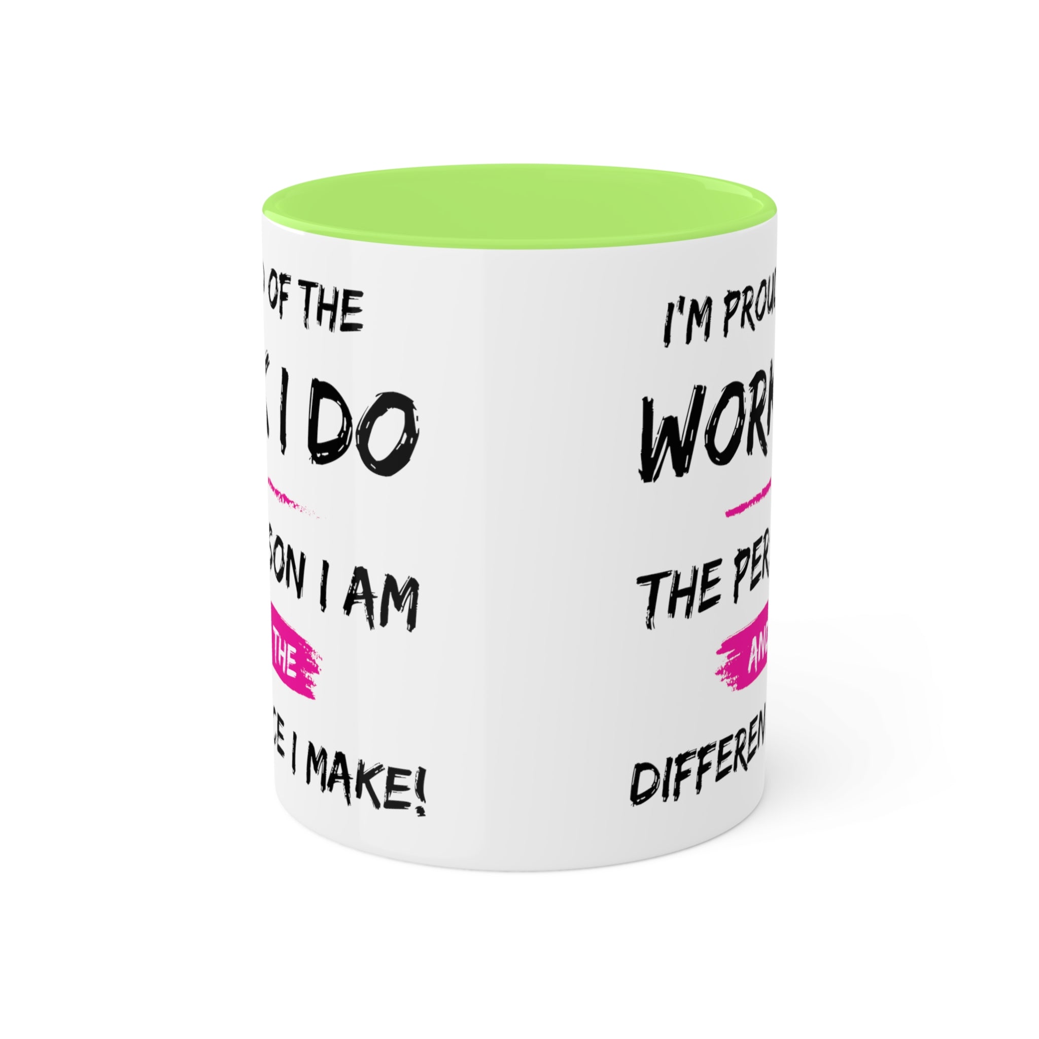 I'm Proud Colorful Mugs, 11oz - 12 colours