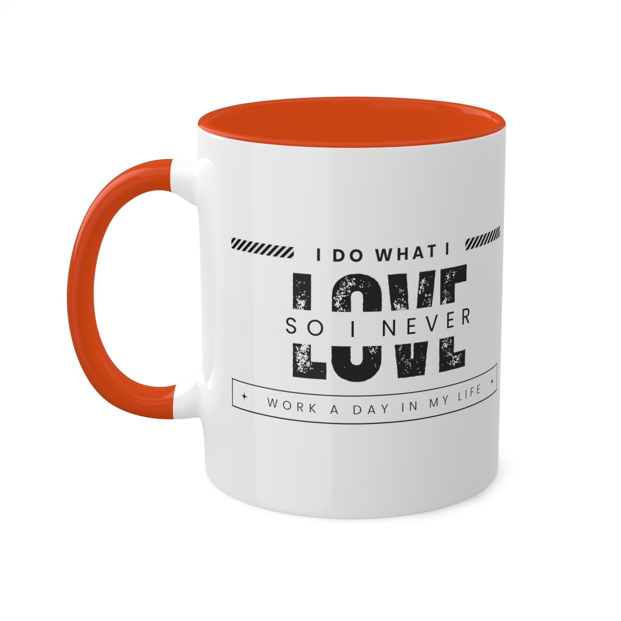 I Do What I Love Colorful Mugs, 11oz - 12 colours