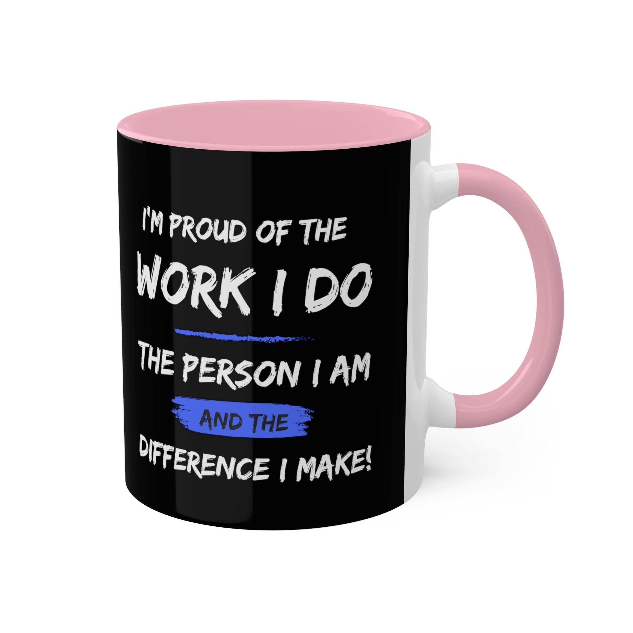 I'm Proud Colorful Mugs, 11oz - 12 colours