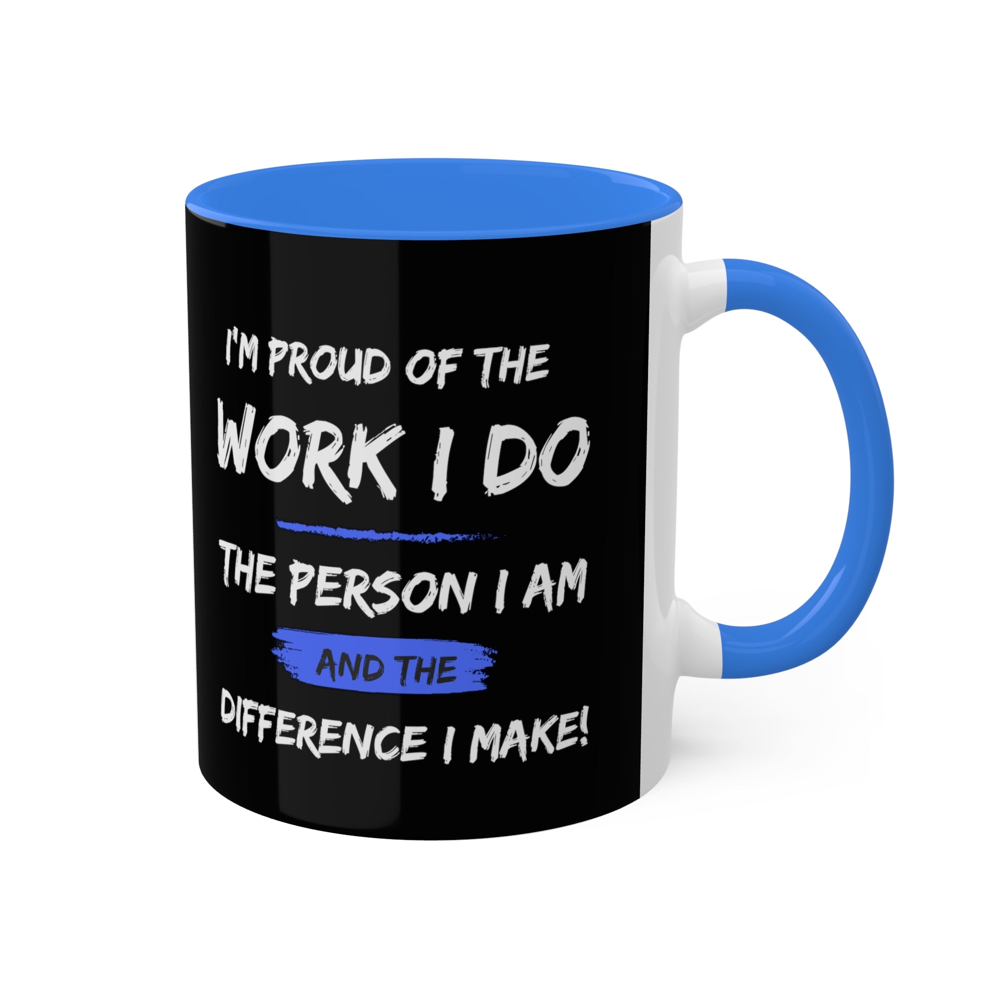 I'm Proud Colorful Mugs, 11oz - 12 colours