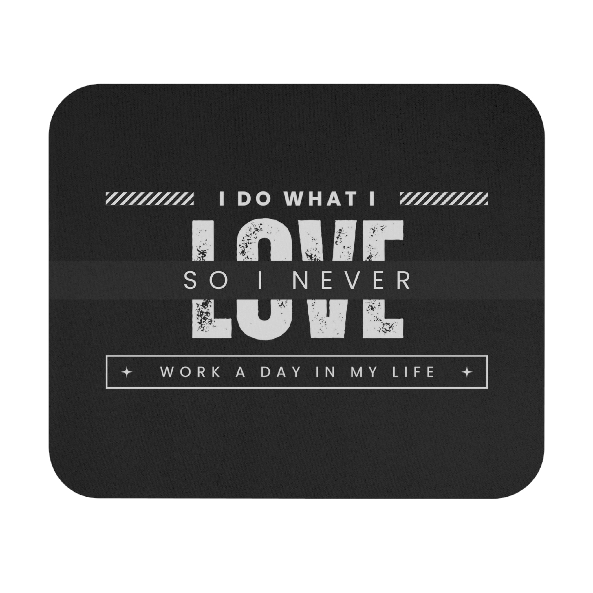 Do What I Love Mouse Pad (Rectangle)