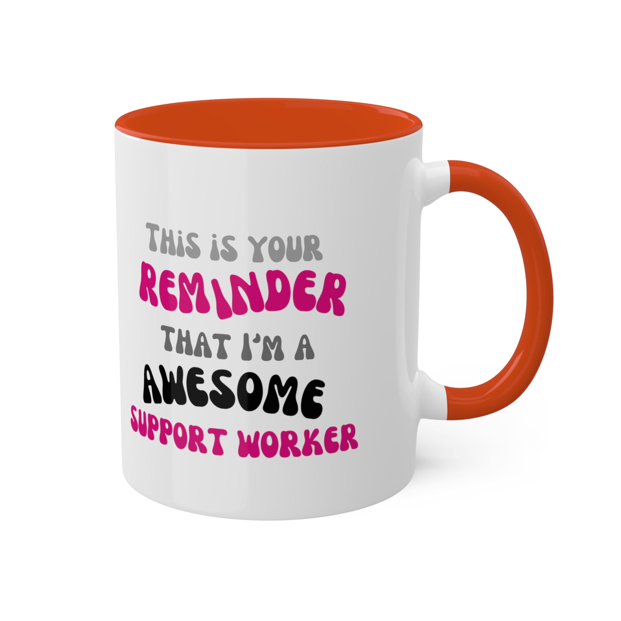 Awesome Reminder Colorful Mugs, 11oz - 12 colours