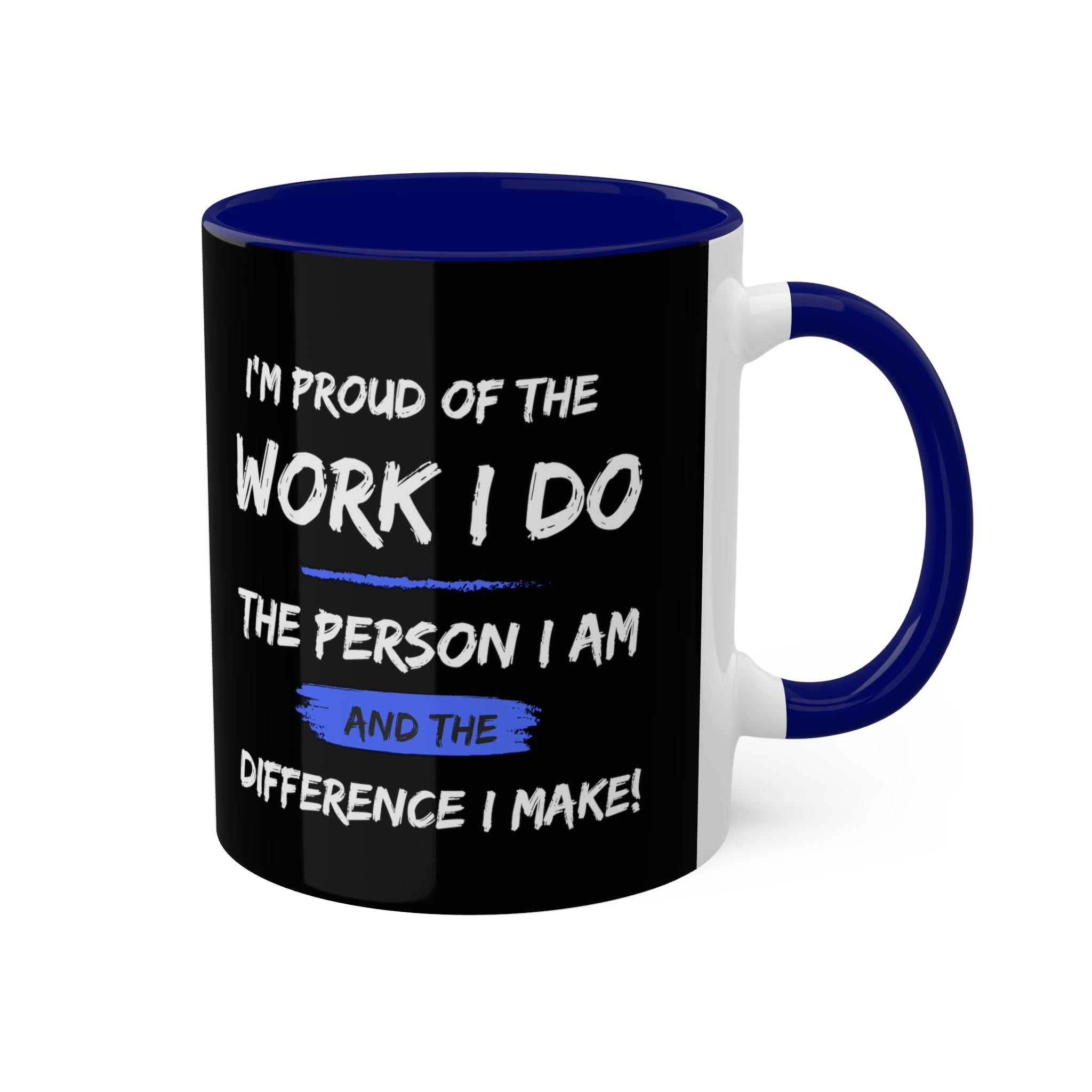 I'm Proud Colorful Mugs, 11oz - 12 colours