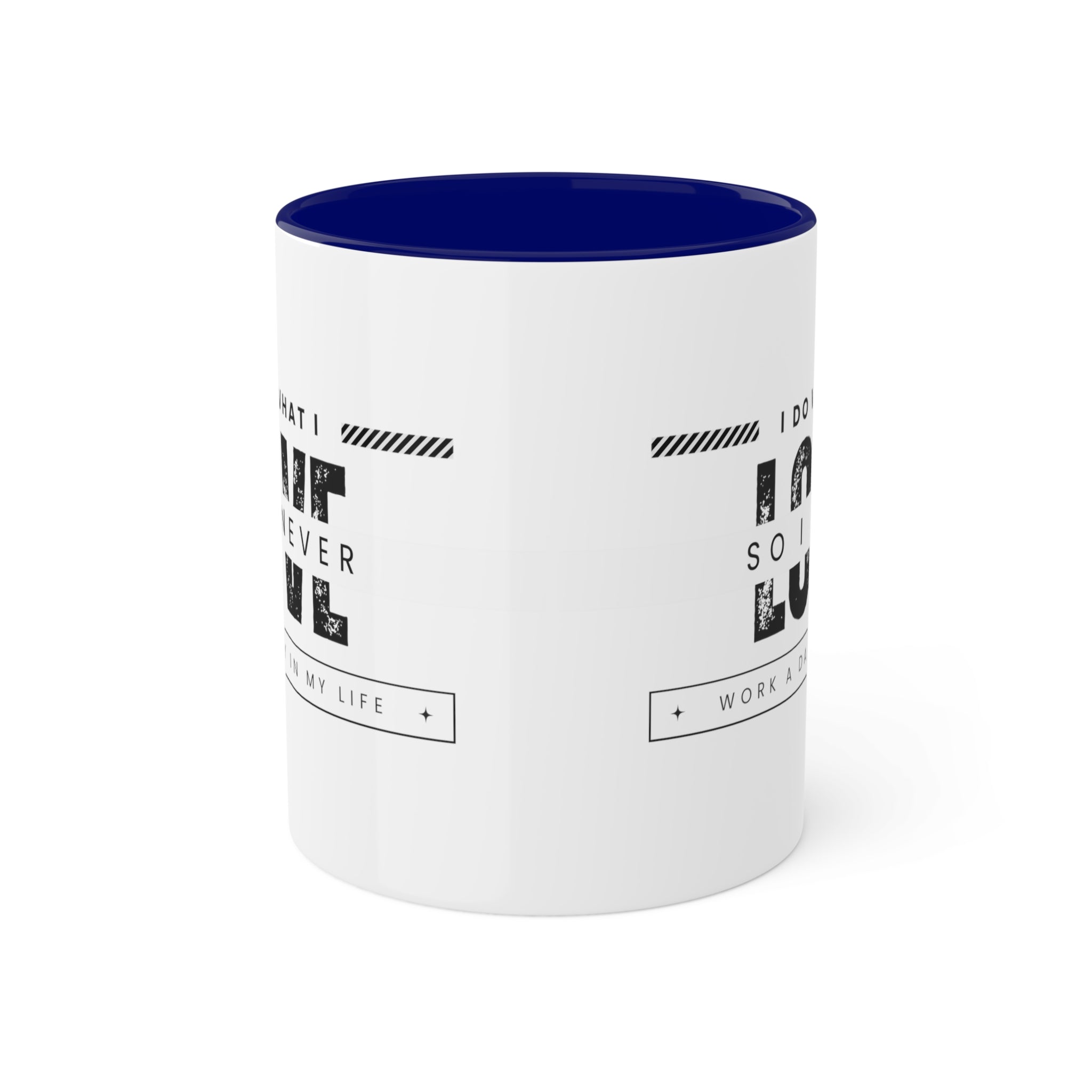 I Do What I Love Colorful Mugs, 11oz - 12 colours