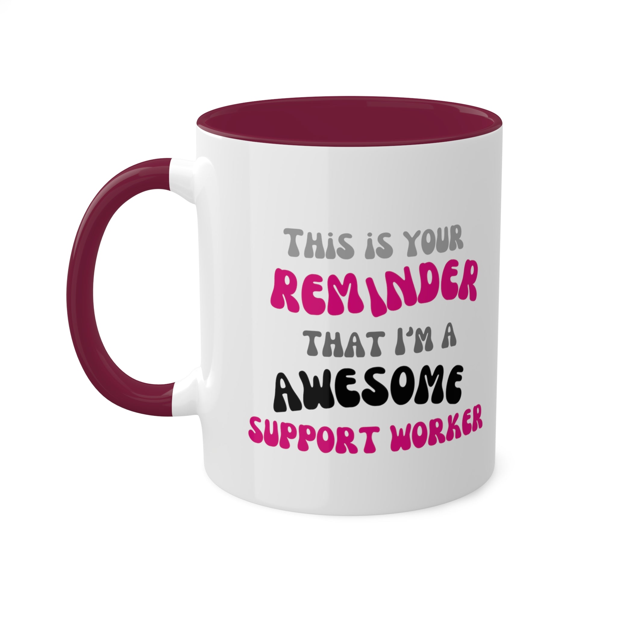 Awesome Reminder Colorful Mugs, 11oz - 12 colours