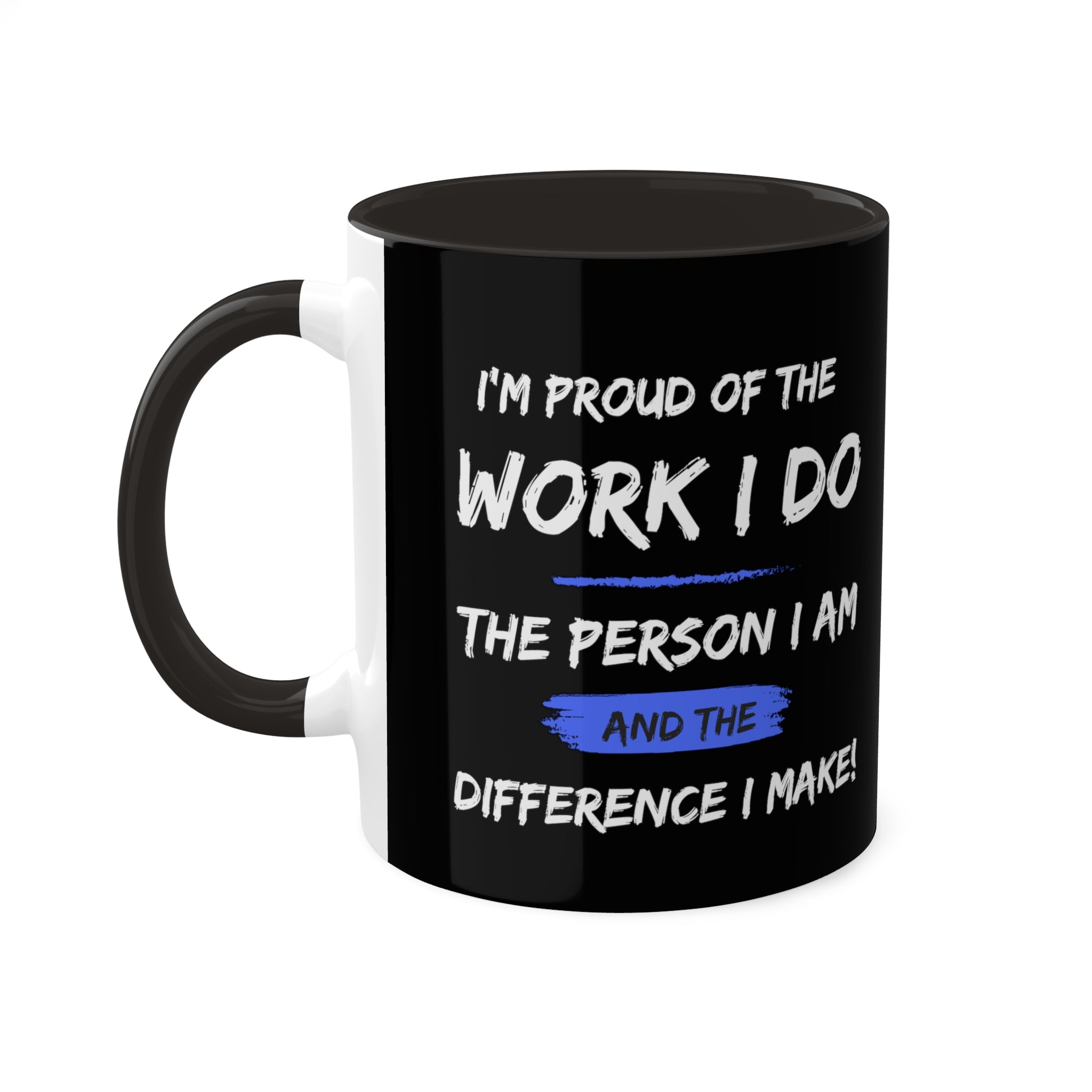 I'm Proud Colorful Mugs, 11oz - 12 colours