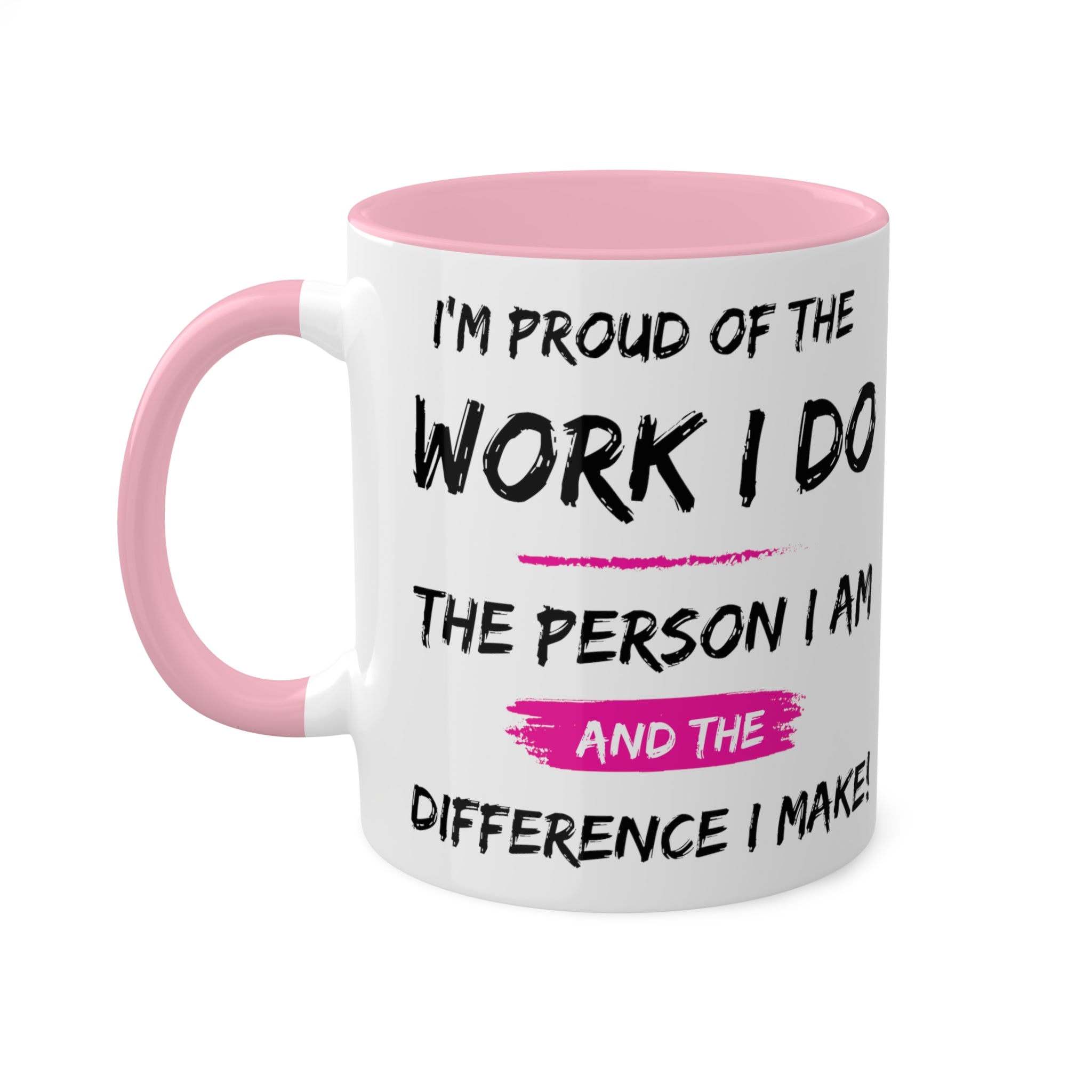 I'm Proud Colorful Mugs, 11oz - 12 colours