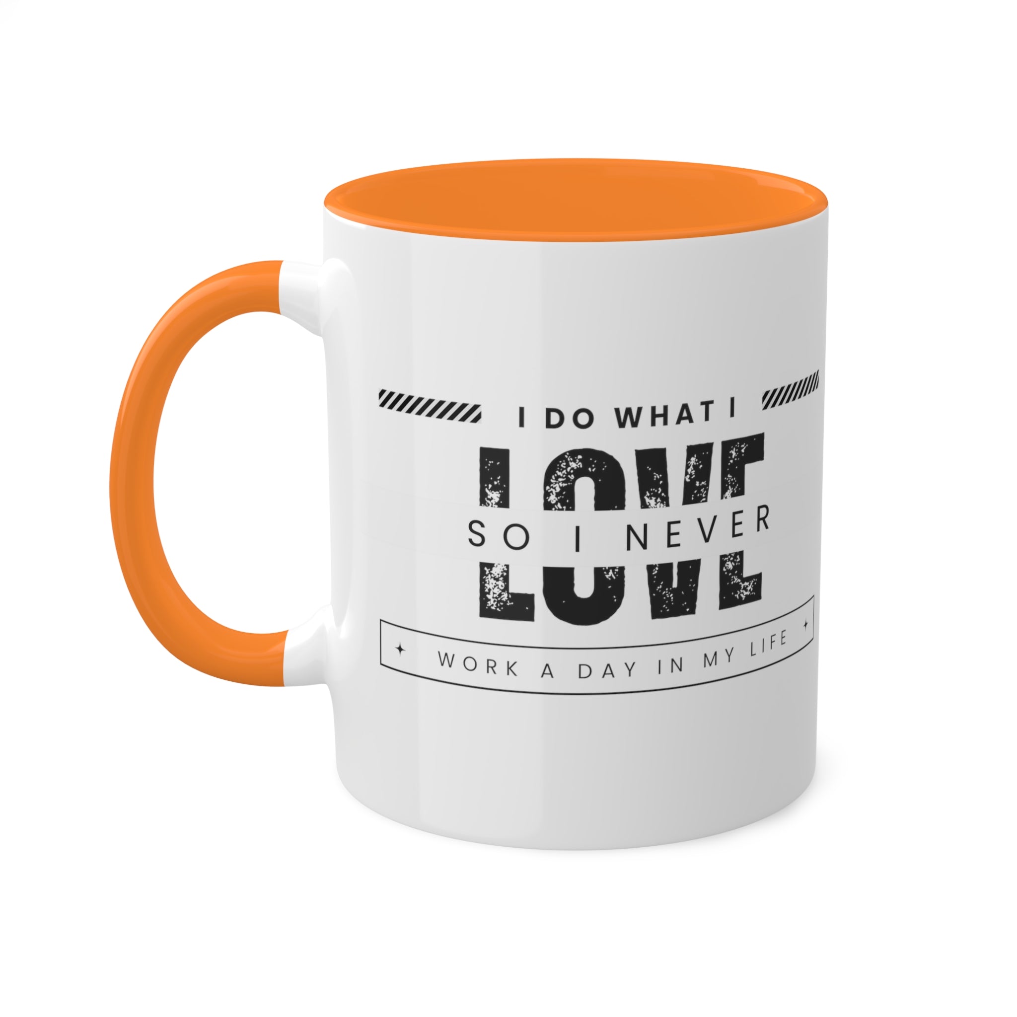 I Do What I Love Colorful Mugs, 11oz - 12 colours