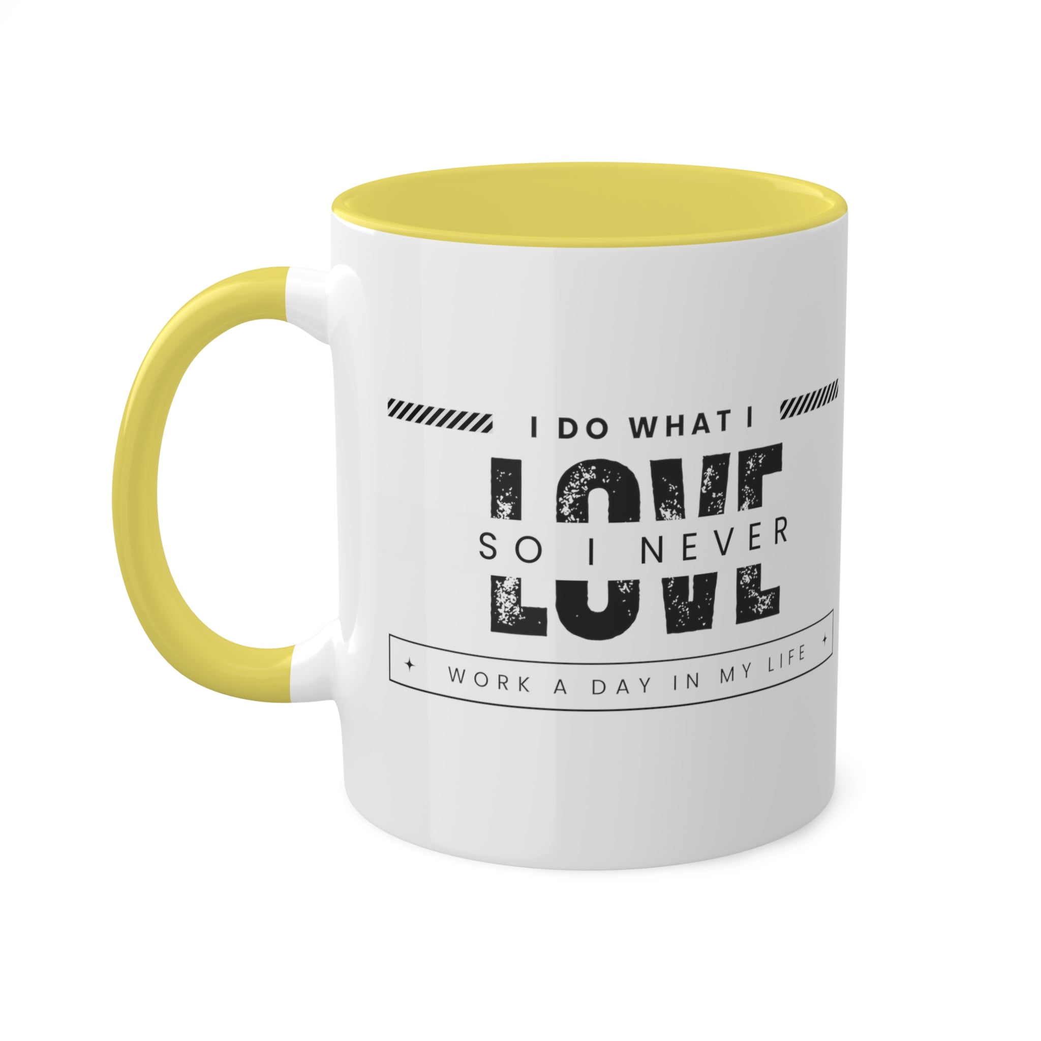 I Do What I Love Colorful Mugs, 11oz - 12 colours