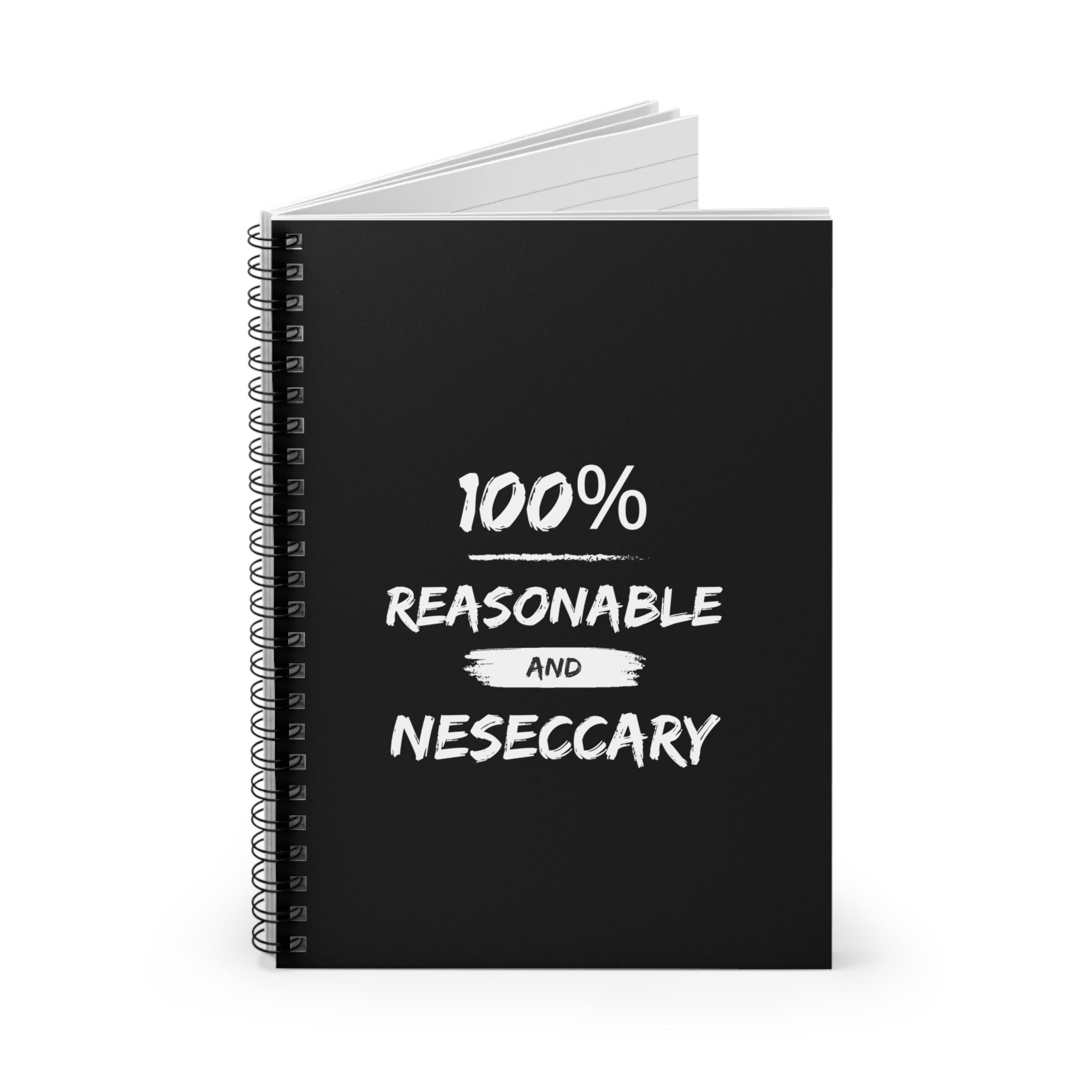 Reasonable & Necessary Spiral Notebook - Ruled Line