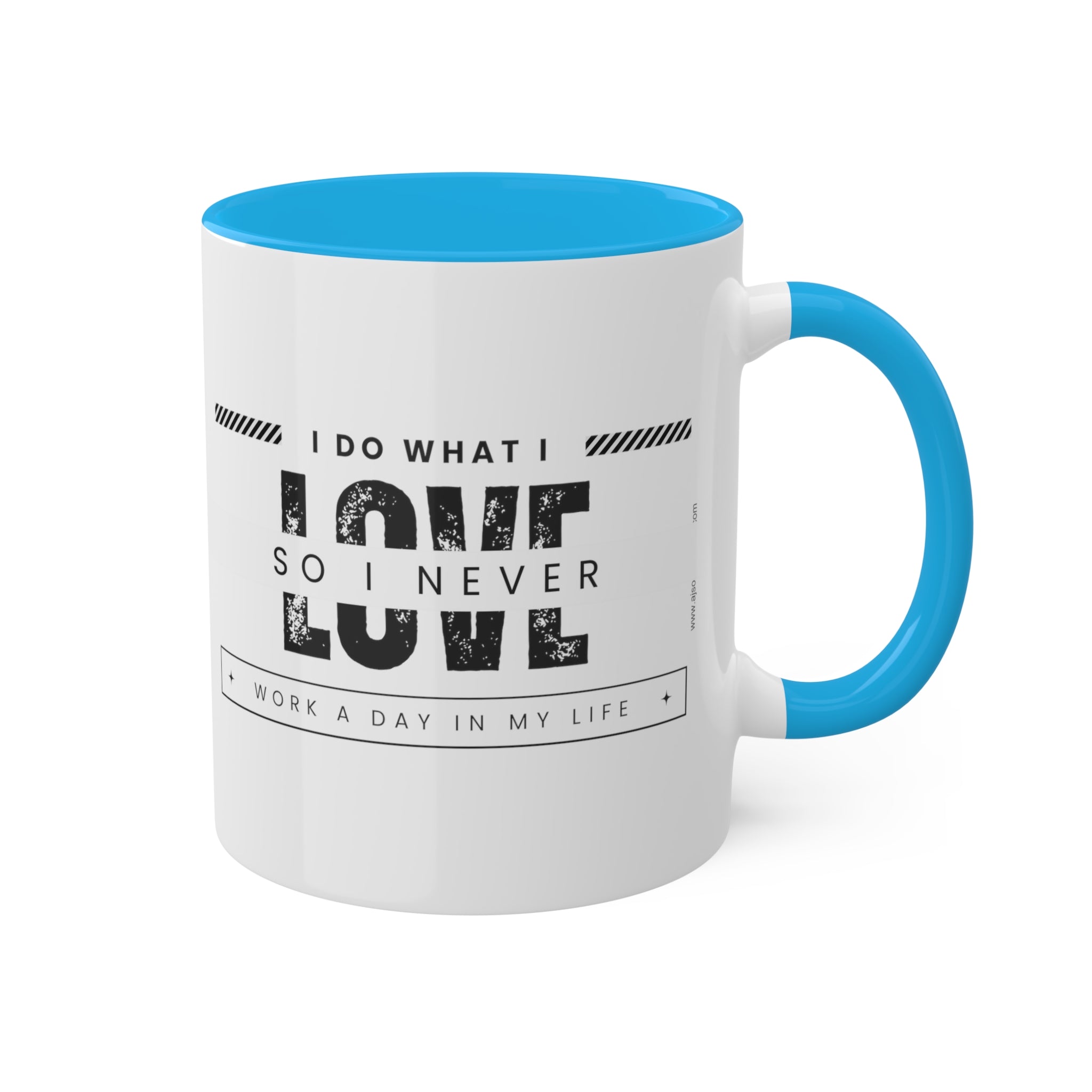 I Do What I Love Colorful Mugs, 11oz - 12 colours