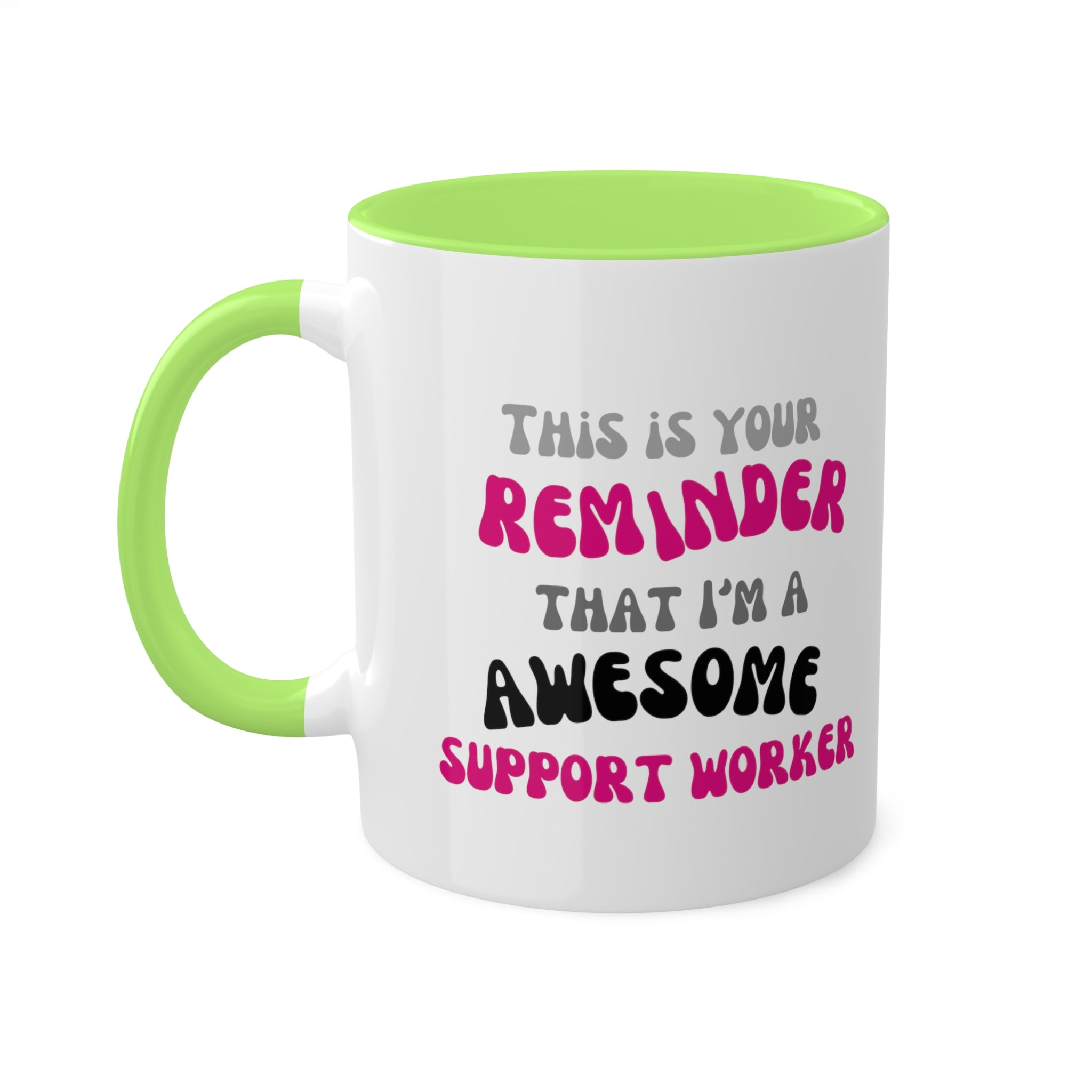 Awesome Reminder Colorful Mugs, 11oz - 12 colours