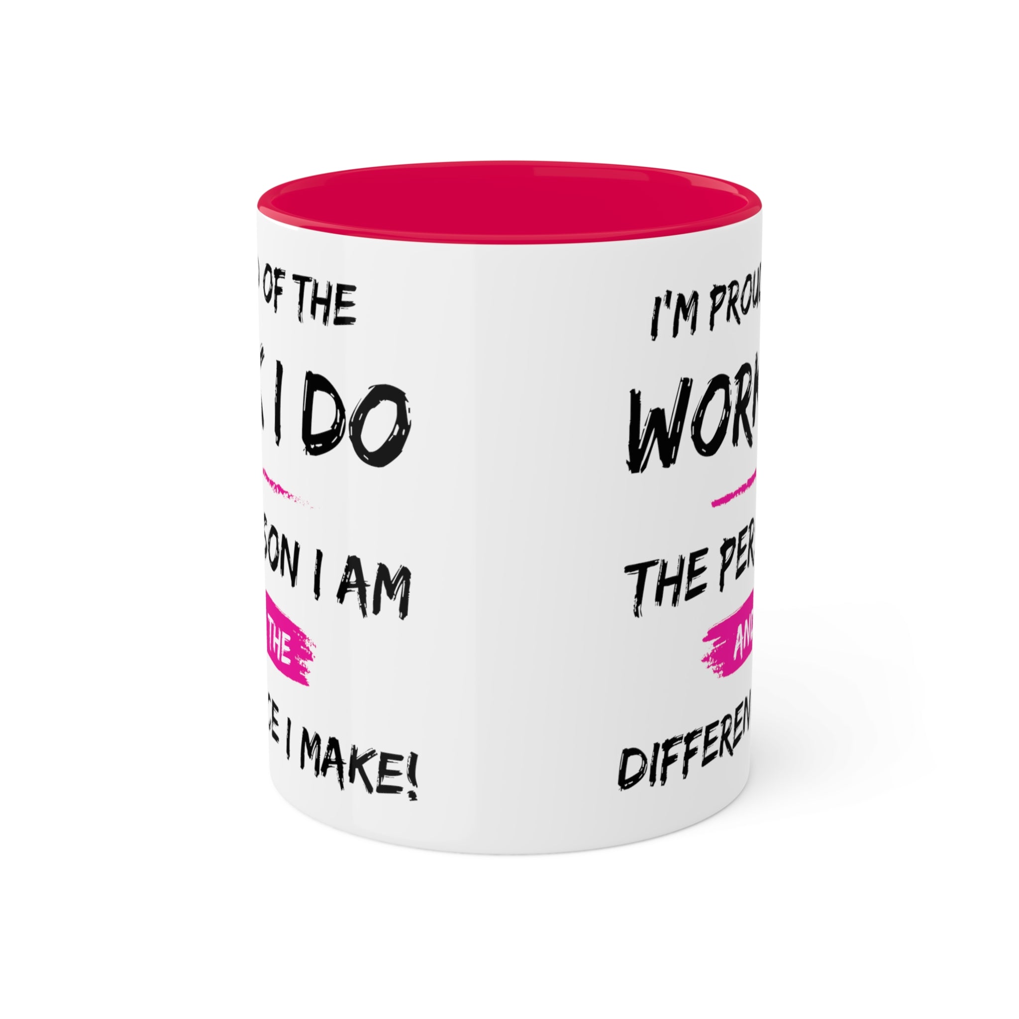 I'm Proud Colorful Mugs, 11oz - 12 colours